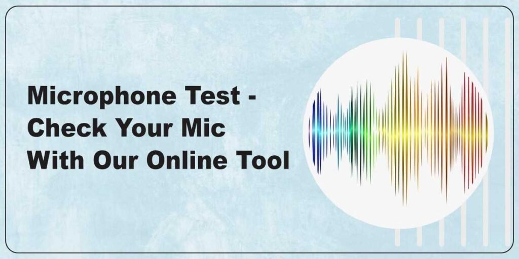 free mic testing online